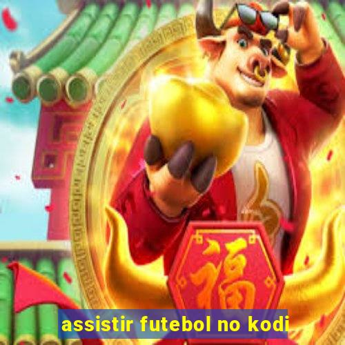 assistir futebol no kodi